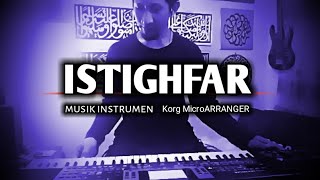 Download lagu Istighfar Musik instrumen | korg MicroARRANGER mp3