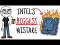 The 100 Billion Mistake That Broke Intel