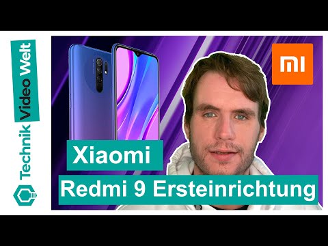 Xiaomi Redmi 9 📱 Ersteinrichtung und Konfiguration