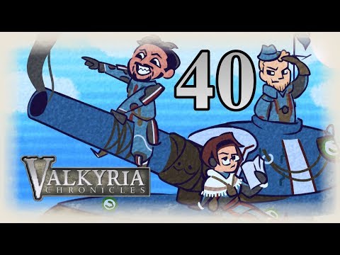 One Awkward Death Later... | Valkyria Chronicles | Gameplay Walkthrough | Pt. 40