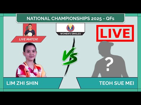 Lim Zhi Shin (BAM) vs. Teoh Sue Mei (BAM) LIVE! - PETRONAS National Championships QFs LIVE MATCH