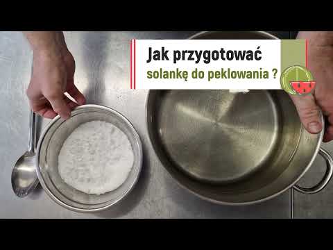 Jak przygotować solankę do peklowania ?