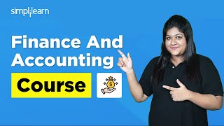 Introduction To Finance And Accounting | Finance And Accounting Basics | What Is Accounting?