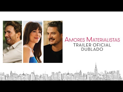 Amores Materialistas | Trailer Oficial Dublado | Em breve nos cinemas