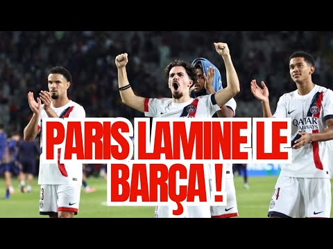 LE PSG LAMINE LE BARÇA !