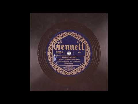 Dreamy Melody - Art Landry and His Call of the North Orchestra