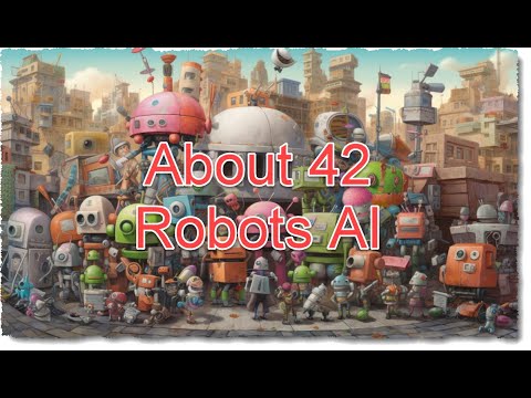 About 42 Robots AI