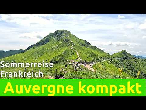 Sommerreise Auvergne 2024 kompakt     Frankreich