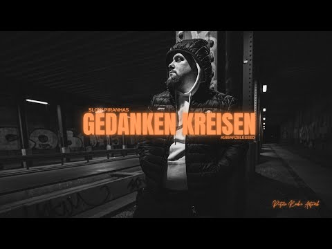 Slow Piranhas - Gedanken kreisen #16barzblessed #deutschrap #newcomer