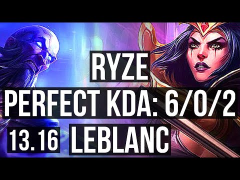 RYZE vs LEBLANC (MID) | 6/0/2, 1900+ games, 1.2M mastery, Dominating | EUW Master | 13.16