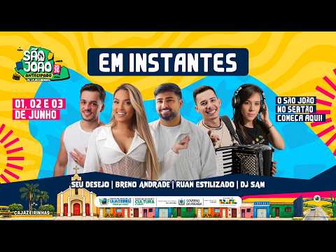 São João Antecipado 2026 | Cajazeirinhas-PB | Seu Desejo, Breno Andrade, Ruan Estilizado, DJ Sam