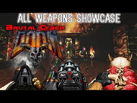 Brutal CyberDoom - All Weapons Showcase