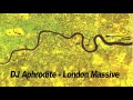 DJ Aphrodite - London Massive