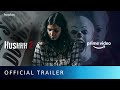 Hushhh 2 - Official Trailer | Parno Mitra, Mahi Singh | Horror Series | Prime Video Channels