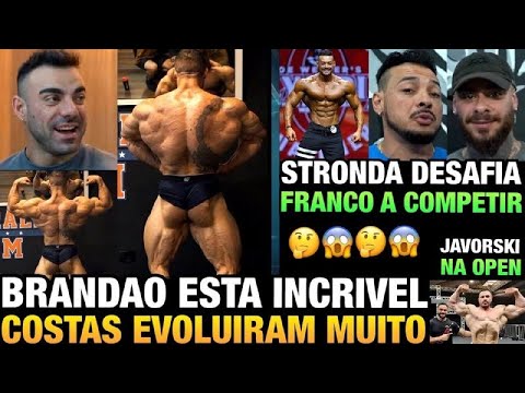 BRANDÃO MOSTRA DORSAL INSANA - FRANCO FOI INTIMADO PELO STRONDA A COMPETIR + JAVORSKI, RAMON E JULIO