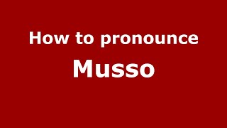 How to pronounce Musso
