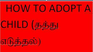 Download lagu Adopting a Child Tamil... mp3