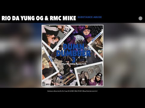 Rio Da Yung OG & RMC Mike - Substance Abuse (Audio)