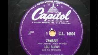 Lou Busch and his Orchestra ' Zambezi' 78 RPM