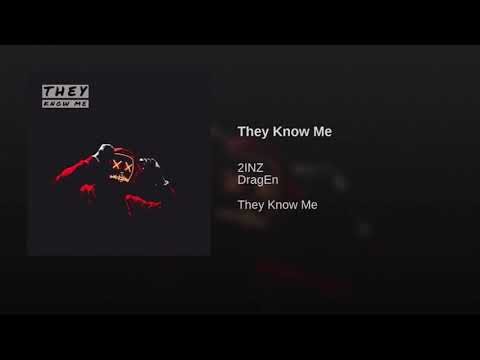 They Know Me - 2INZ ft. DragEn (Prod. AngelDidIt) [Official Song]
