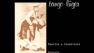 TANGO LUGER - SCORPIO