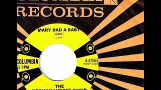 Norman Luboff Choir - MARY HAD A BABY (Amen!) (Christmas)  (1957)