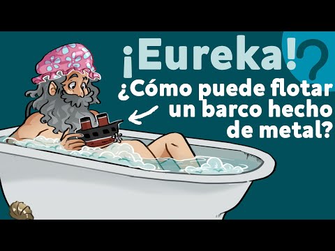 El principio de Arquímedes  o  🚢 ¿Por qué flotan los barcos?