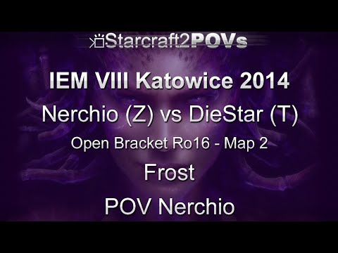 SC2 HotS - IEM VIII Katowice 2014 - Nerchio vs DieStar - OB Ro16 - Map 2 - Frost - Nerchio