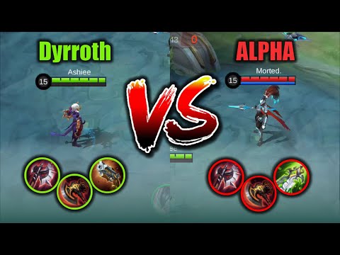 DYRROTH vs ALPHA - Who will win?