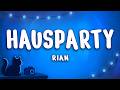 RIAN - Hausparty (Lyrics)