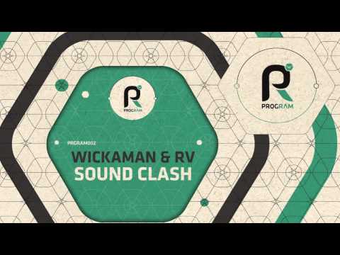 Wickaman & RV - Sound Clash (Official)