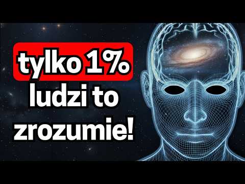 Czy Świadomość To Sam Wszechświat? Prawda, Która Przeraża Naukowców