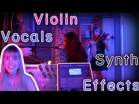 Emb:re perform electronic music with vocals & violin: OB-6, Strymon BigSky and TC Helicon VoiceLife