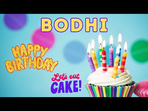 Happy Birthday Bodhi, Birthday of Bodhi, Best Birthday Wishes, hbd