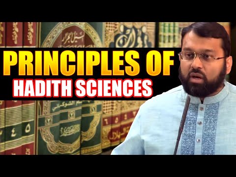 Principles of Hadith Sciences Part 2/3 | Yasir Qadhi