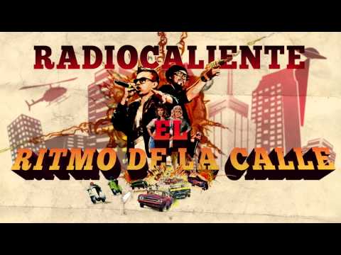 RadioCaliente - El Ritmo De La Calle (Full Album)