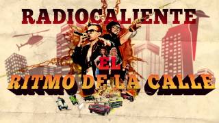RadioCaliente - El Ritmo De La Calle (Full Album)
