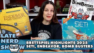 Review: Die drei besten Brettspiele 2025: Endeavor, Bomb Busters, SETI | Late Nerd Show