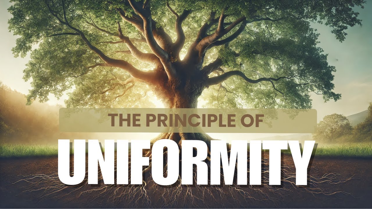 âFirst Principles: The Principle Of Uniformityâ | General Principles Of Holiness, Part 10