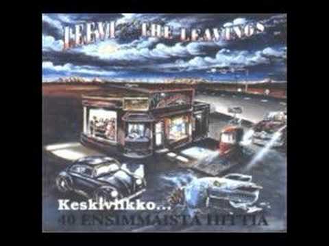 Leevi and the Leavings itkisitkö onnesta