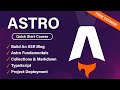 Astro Quick Start Course Build An SSR Blog