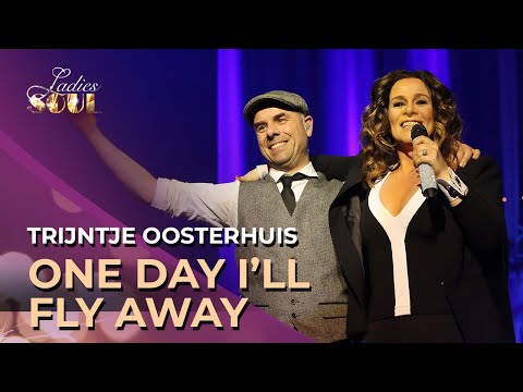 Ladies Of Soul 2015 | One Day I'll Fly Away - Trijntje Oosterhuis ft. Tjeerd Oosterhuis