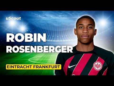 How Good Is Robin Rosenberger at Eintracht Frankfurt?