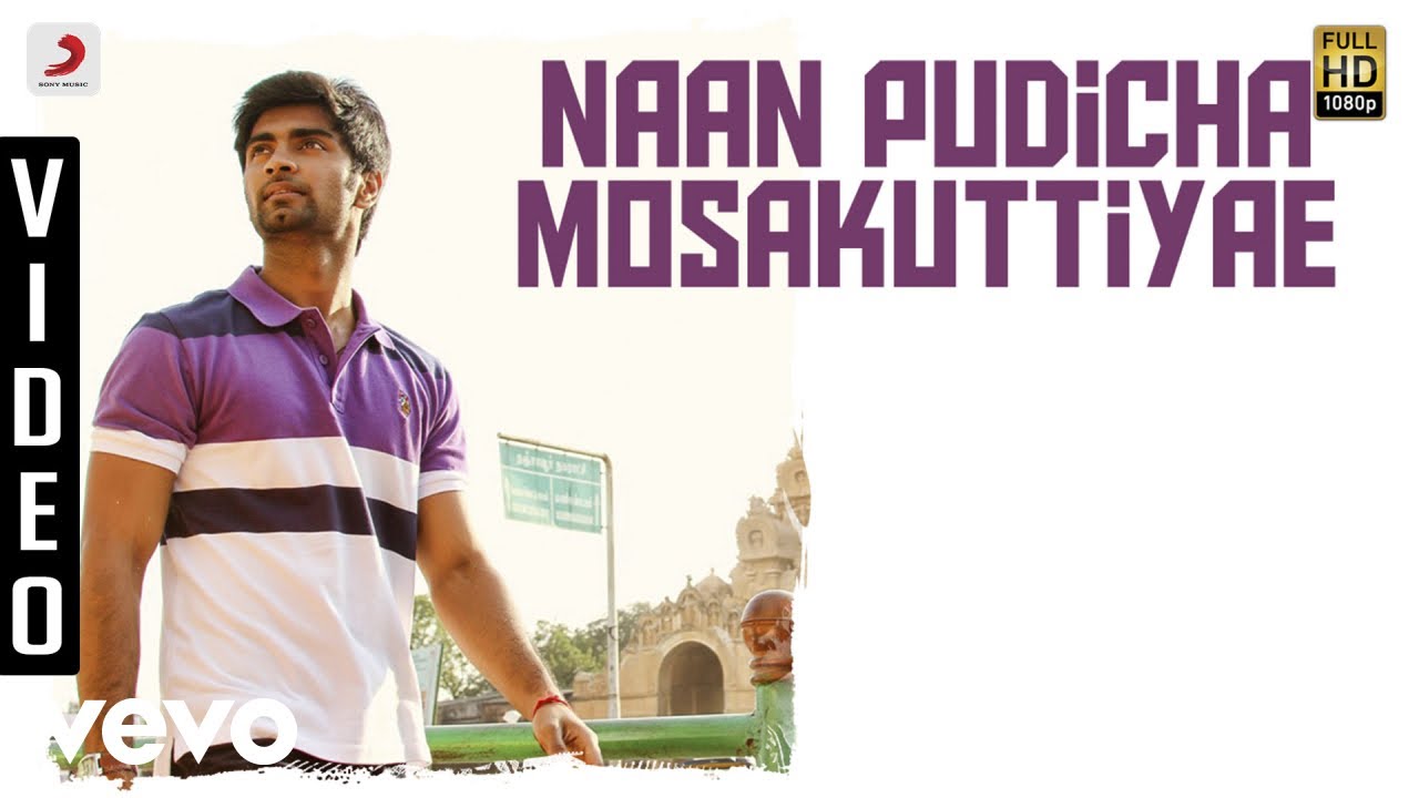 Naan Pudicha Mosakuttiyae Song Lyrics | Eetti | Shakthisree Gopalan, G.V. Prakash Kumar