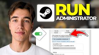 How To Run Steam Games As Administrator 2026 | Step By Step
