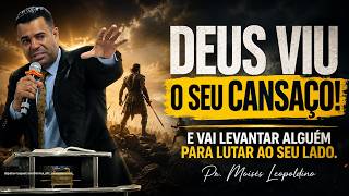 😭 VOCÊ NÃO PRECISA VENCER TODAS AS BATALHAS SOZINHO... DEUS VAI ENVIAR SOCORRO! | Moisés Leopoldino