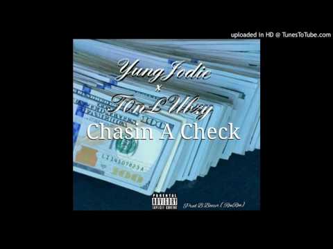 Yung Jodie X ToneUbzy - Chasin A Check [Prod B.Boozer]RonRon