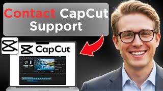 How To Contact CapCut Support Directly (Full Guide 2026)