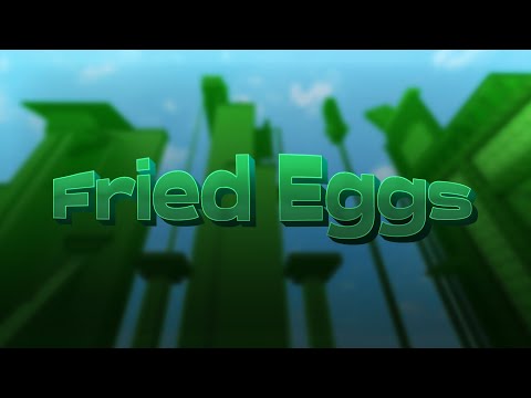 Fried Eggs [Tier 8 Obby]