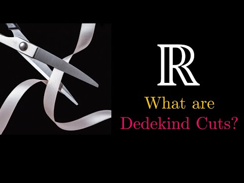 Finally! What does 'Dedekind Cuts' mean???